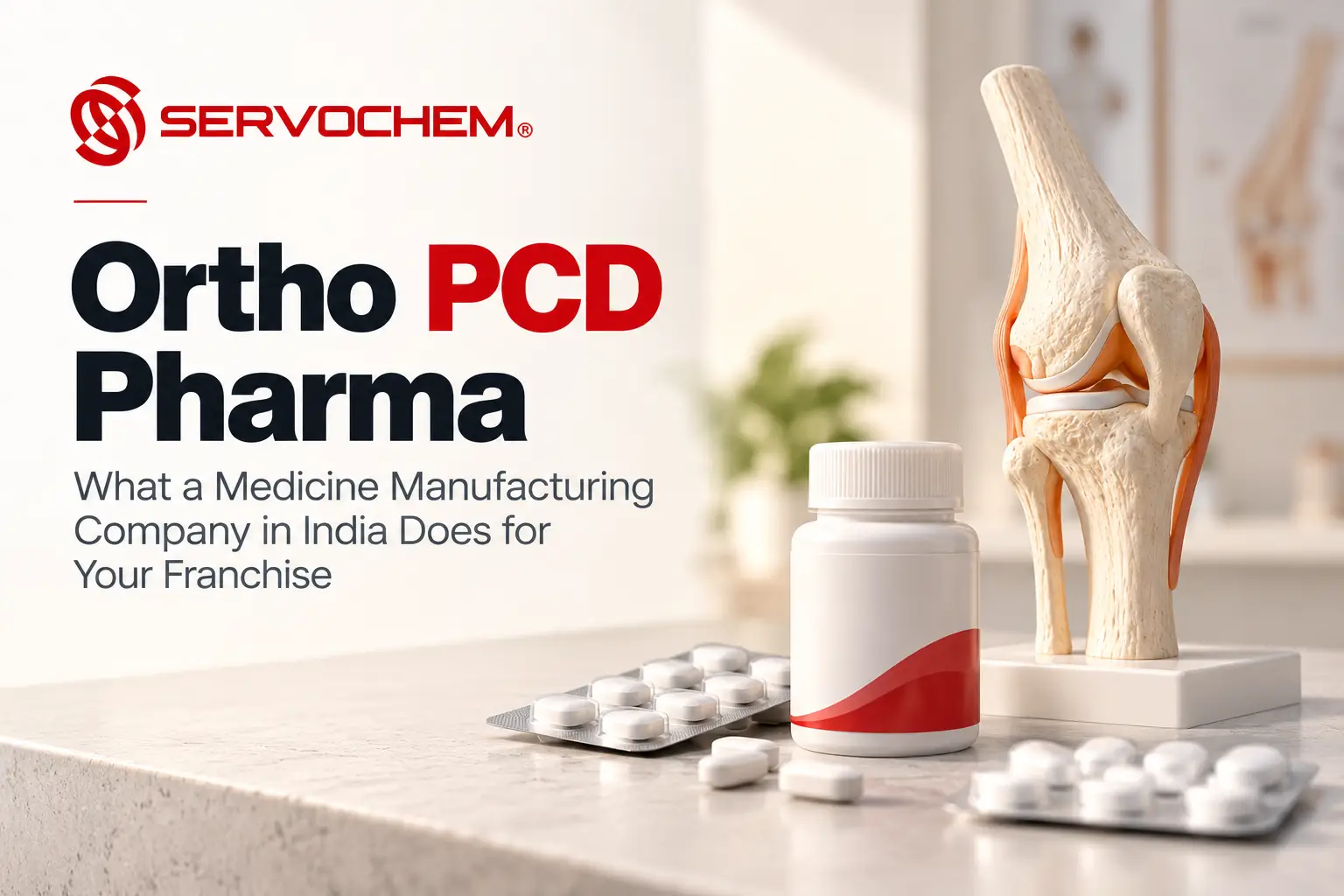 Ortho PCD Pharma: What a Medicine Manufacturing Company in India Does for Your Franchise